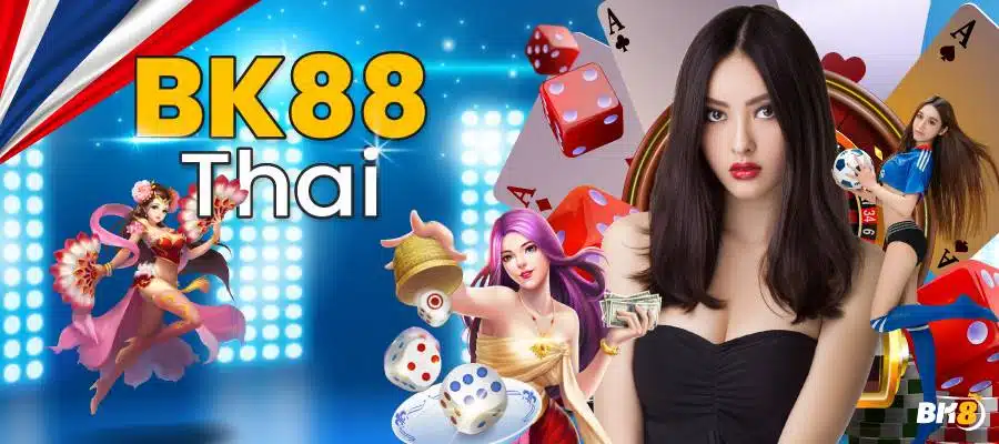 BK88 Thai โปรโมชั่นเด็ด เครดิตฟรีเพียบ กับพันธมิตรระดับโลก